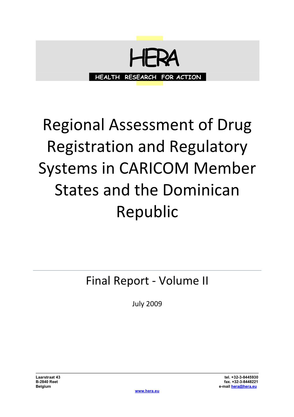 Regional Assessment of Drug Registration and Regulatory Systems in CARICOM Member States and the Dominican Republic