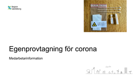 Medarbetarinfo Egenprovtagning Corona
