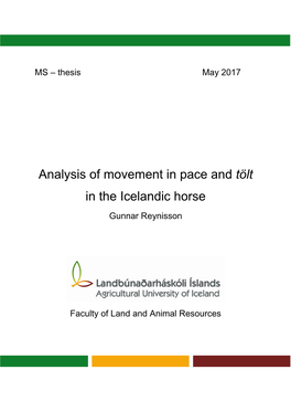 Analysis of Movement in Pace and Tölt in the Icelandic Horse Gunnar Reynisson