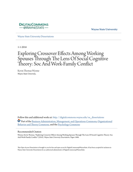 Exploring Crossover Effects Among Working Spouses Through the Lens of Social Cognitive Theory: Soc and Work-Family Conflict Kevin Thomas Wynne Wayne State University