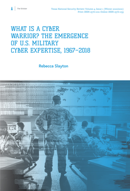 The Emergence of Us Military Cyber Expertise, 1967–2018