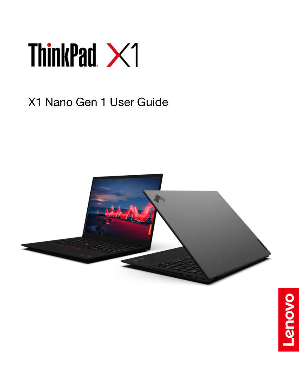 X1 Nano Gen 1 User Guide Read This First