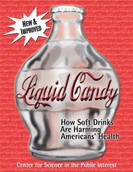 Liquid Candy How Soft Drinks Are Harming Americans’ Health