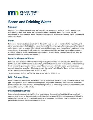 Boron and Drinking Water Summary Boron Is a Naturally Occurring Element and Is Used in Many Consumer Products