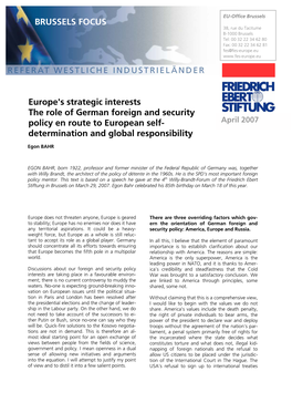 Europe's Strategic Interests the Role of German Foreign and Security Policy En Route to European Self- April 2007 Determination and Global Responsibility