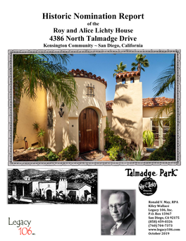 Historic Nomination Report of the Roy and Alice Lichty House 4386 North Talmadge Drive Kensington Community ~ San Diego, California