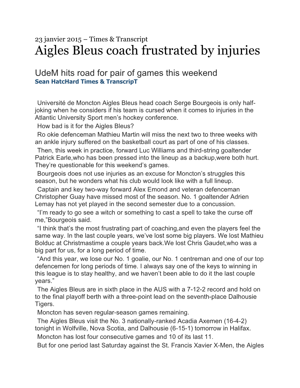 Aigles Bleus Coach Frustrated by Injuries
