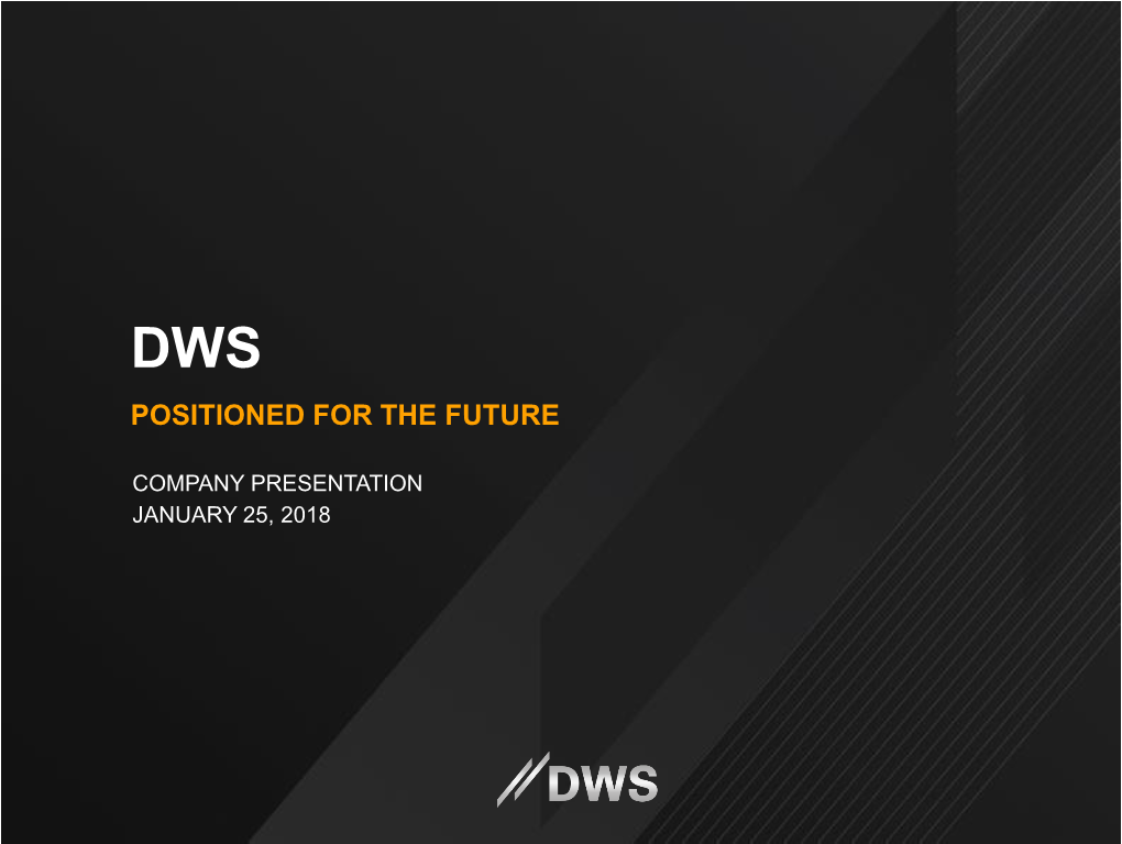 Dws Positioned for the Future
