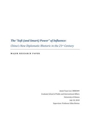 Soft (And Smart) Power” of Influence: China’S New Diplomatic Rhetoric in the 21St Century