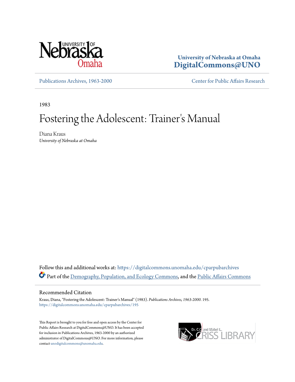 Fostering the Adolescent: Trainer's Manual Diana Kraus University of Nebraska at Omaha