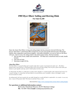 1985 Dyer Dhow Sailing and Rowing Dink for Sale $1,200