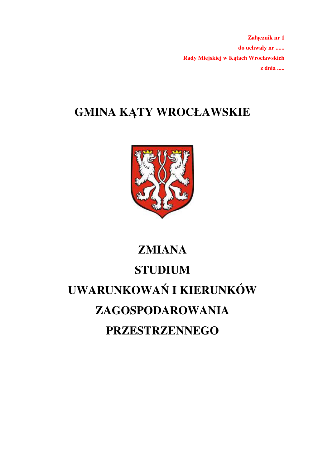 Gmina Kąty Wrocławskie Zmiana Studium Uwarunkowań I Kierunków