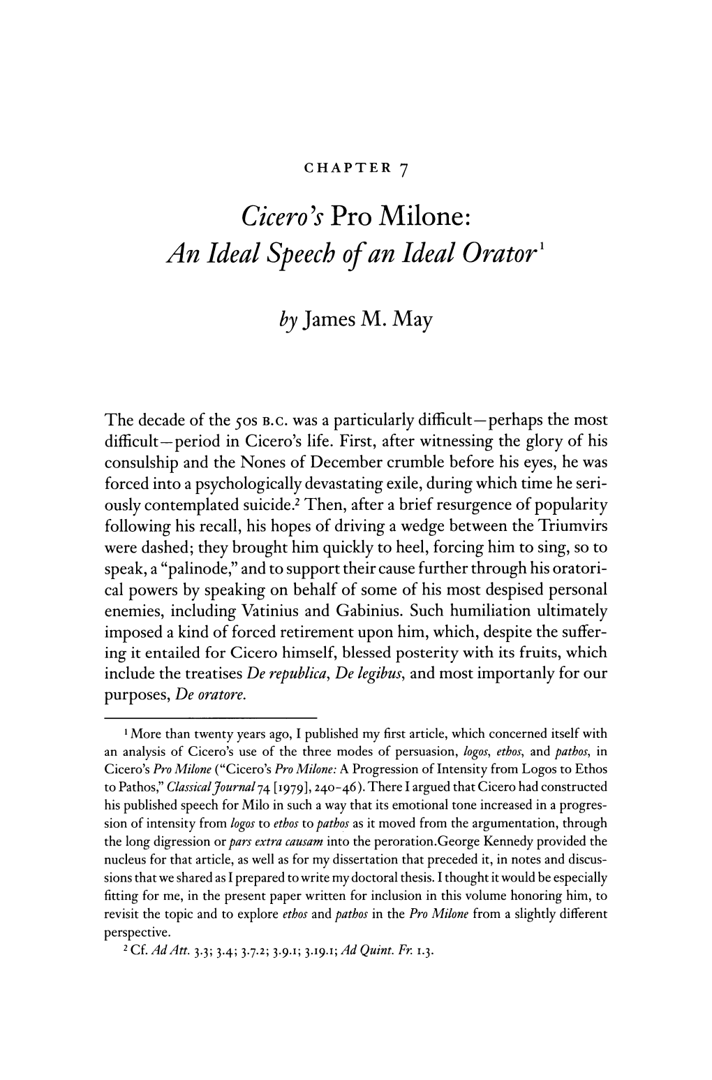 Cicero's Pro Milone: an Ideal Speech of an Ideal Orator!