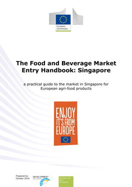 The Food and Beverage Market Entry Handbook: Singapore