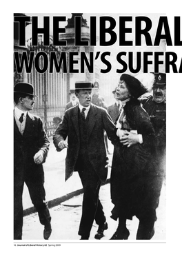 16 Journal of Liberal History 62 Spring 2009 the Liberal Party and Women’S Suffrage, 1866 – 1918