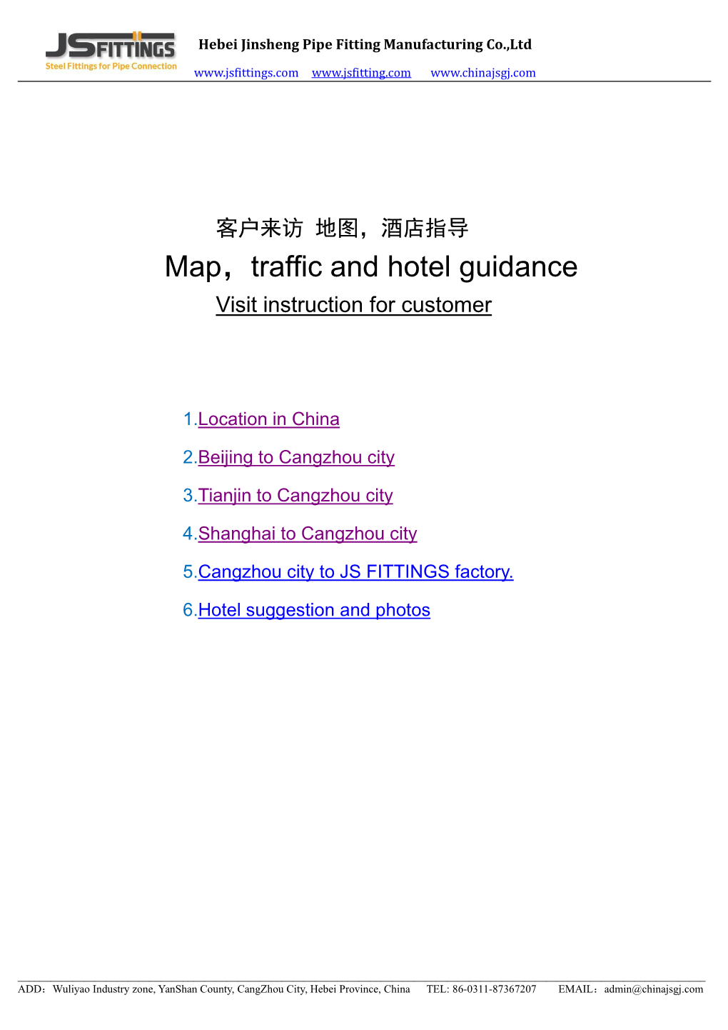 Traffic and Hotel Guidance Visit Instruction for Customer