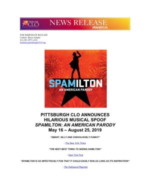 SPAMILTON: an AMERICAN PARODY May 16 – August 25, 2019
