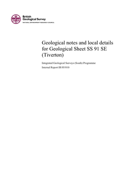 Geological Notes and Local Details for Geological Sheet SS 91 SE (Tiverton)