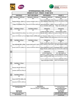 Internazionali Bnl D'italia Order of Play - Friday, 18 May 2018