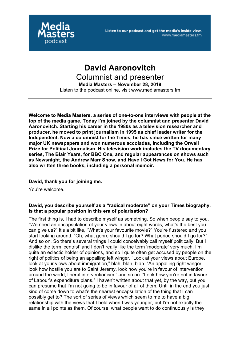 David Aaronovitch Columnist and Presenter Media Masters – November 28, 2019 Listen to the Podcast Online, Visit