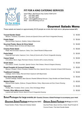 Gourmet Salads Menu These Salads Are Based on Approximately 20-25 People As a Side Dish Style Serve