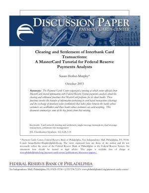Clearing and Settlement of Interbank Card Transactions: a Mastercard