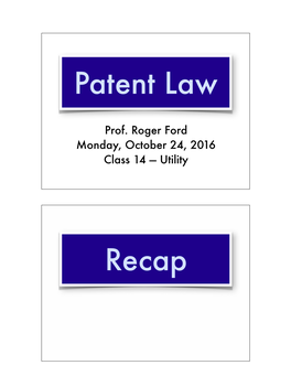 Patent Slides Fall 16 Class 14.Key