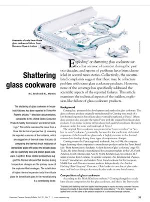 Shattering Glass Cookware Sur- Efaced As an Issue of Concern During the Past Two Decades, and Reports of Problems Have Been Chron- Icled in Several News Stories
