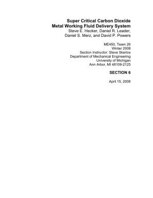 Super Critical Carbon Dioxide Metal Working Fluid Delivery System Steve E