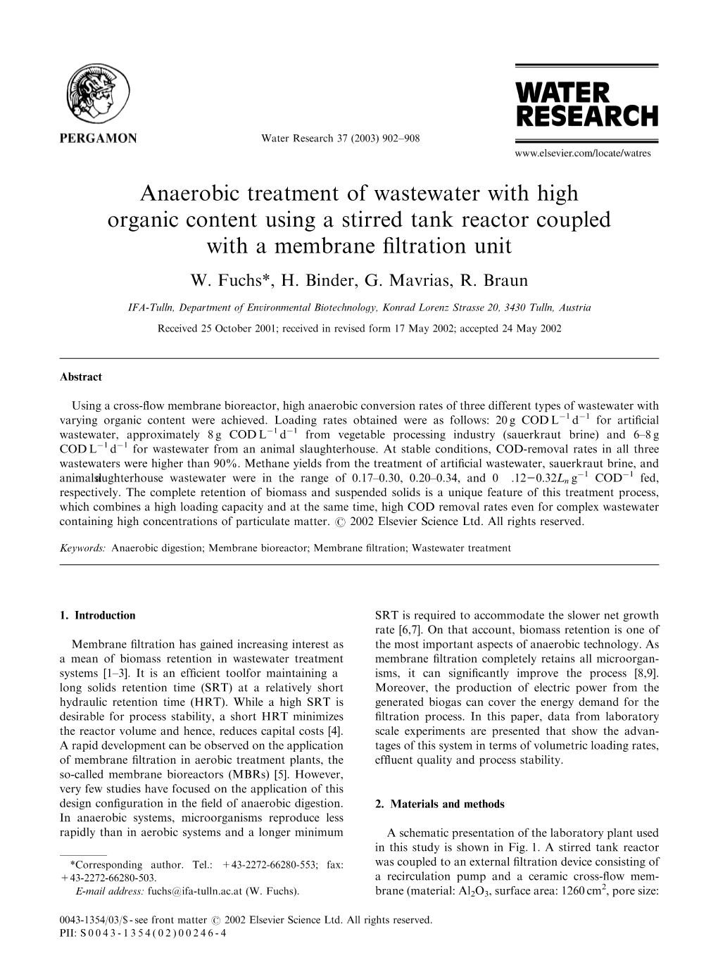 Anaerobic Treatment of Wastewater with High Organic Content Using a Stirred Tank Reactor Coupled with a Membrane ﬁltration Unit W