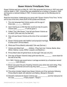 Queen Victoria Trivia/Quote Time Queen Victoria Was Born on May 24, 1819
