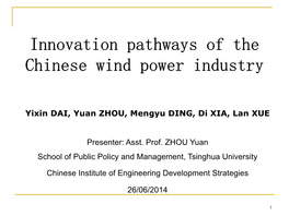 Innovation Pathways of the Chinese Wind Power Industry
