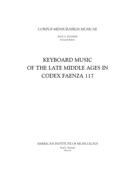 Keyboard Music of the Late Middle Ages in Codex Faenza 117