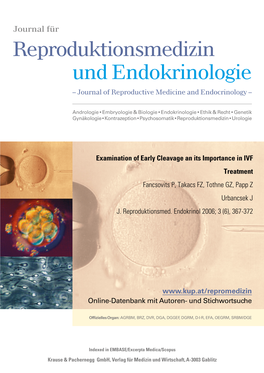 Examination of Early Cleavage an Its Importance in IVF Treatment Fancsovits P, Takacs FZ, Tothne GZ, Papp Z Urbancsek J J