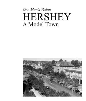 Hershey – a Model Town