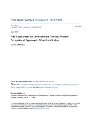 Risk Assessment for Developmental Toxicity: Airborne Occupational Exposure to Ethanol and Iodine