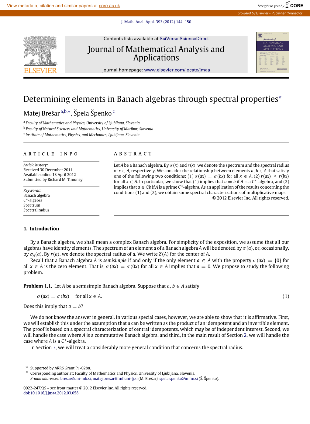 Determining Elements in Banach Algebras Through Spectral Properties✩