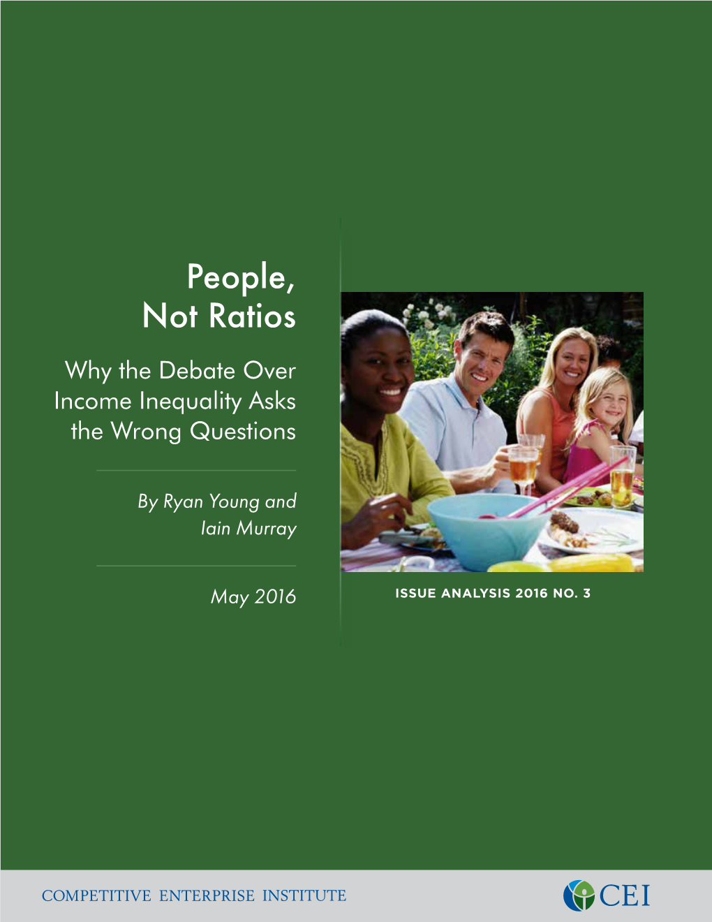 People, Not Ratios Why the Debate Over Income Inequality Asks the Wrong Questions