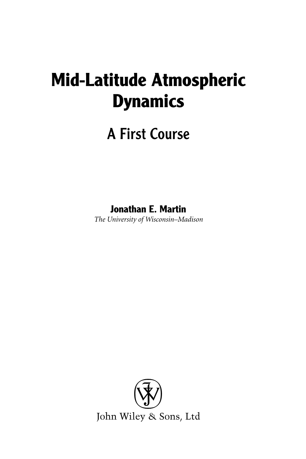 Mid-Latitude Atmospheric Dynamics: a First Course