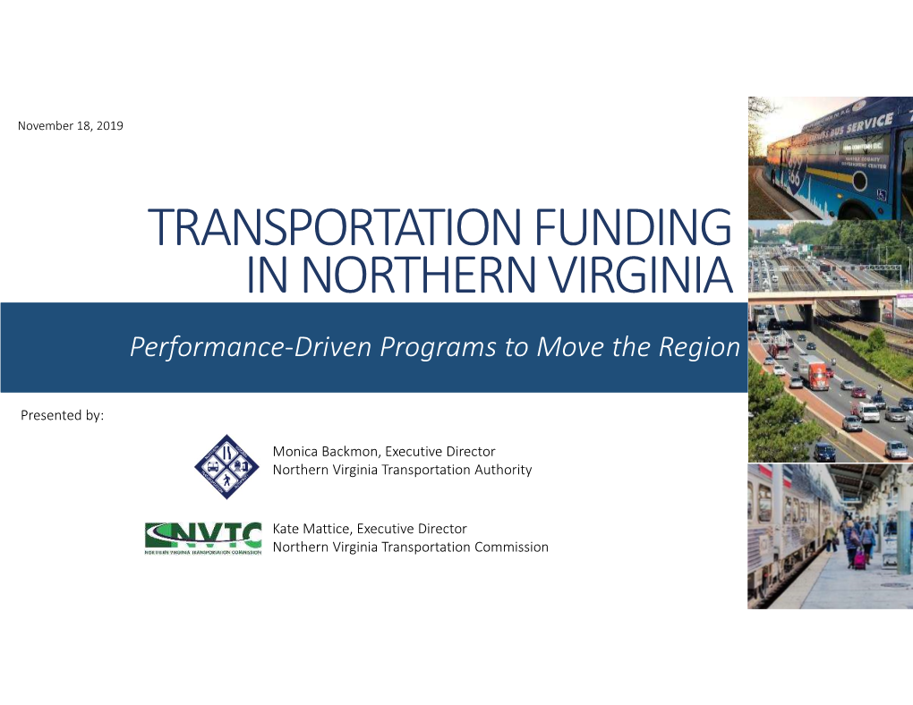 TRANSPORTATION FUNDING in NORTHERN VIRGINIA Performance-Driven Programs to Move the Region