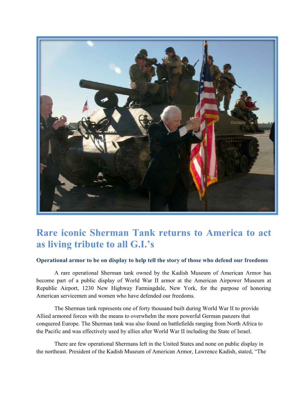 Rare Iconic Sherman Tank Returns to America to Act As Living Tribute to All G.I.’S