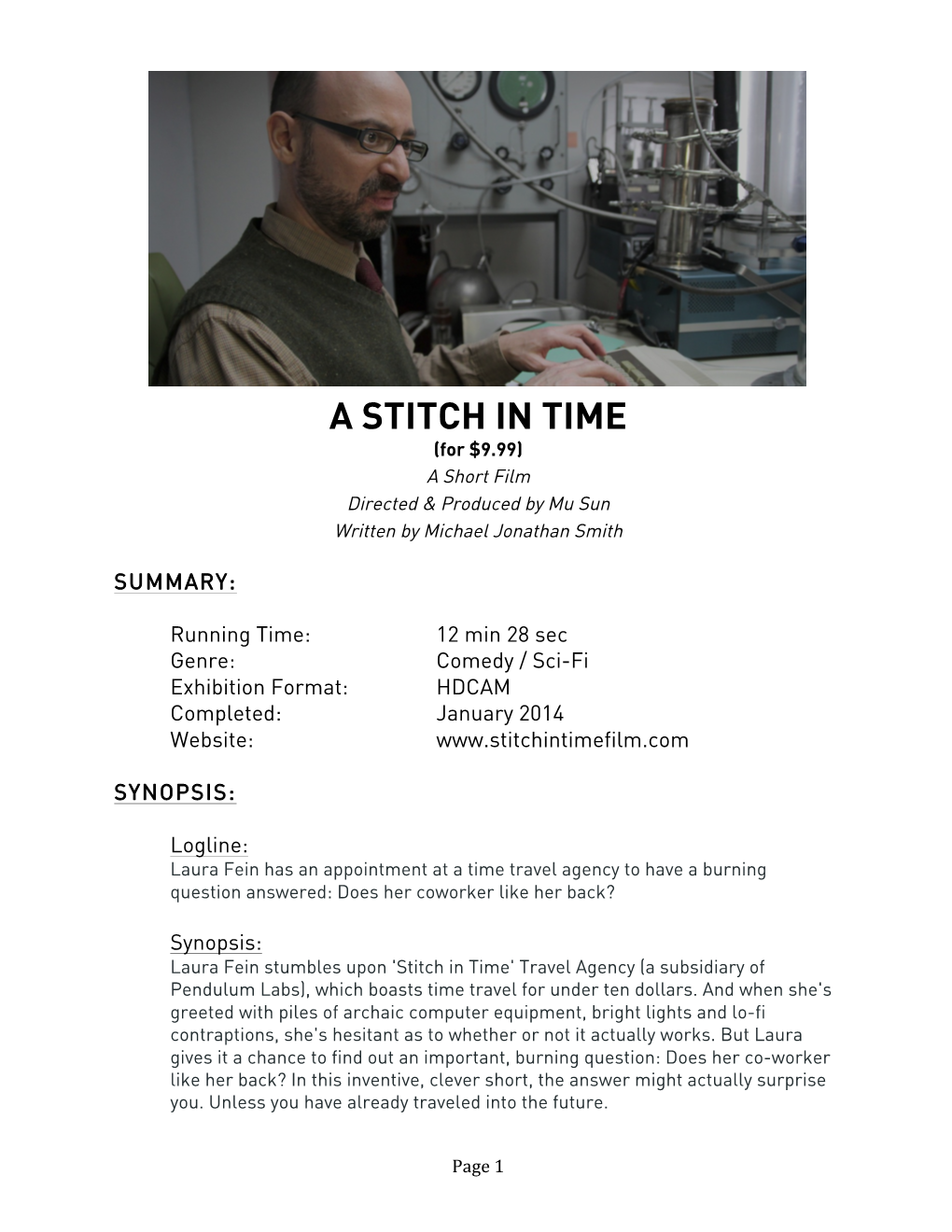 A STITCH in TIME (For $9.99) a Short Film Directed & Produced by Mu Sun Written by Michael Jonathan Smith