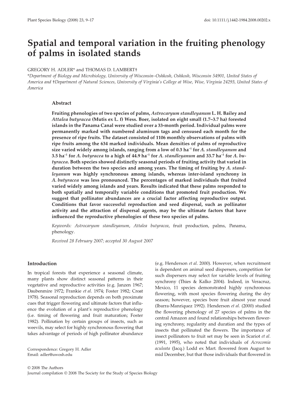 Spatial and Temporal Variation in the Fruiting Phenology of Palms in Isolated Stands