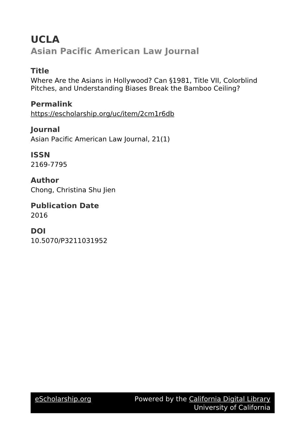 Where Are the Asians in Hollywood? Can §1981, Title VII, Colorblind Pitches, and Understanding Biases Break the Bamboo Ceiling?