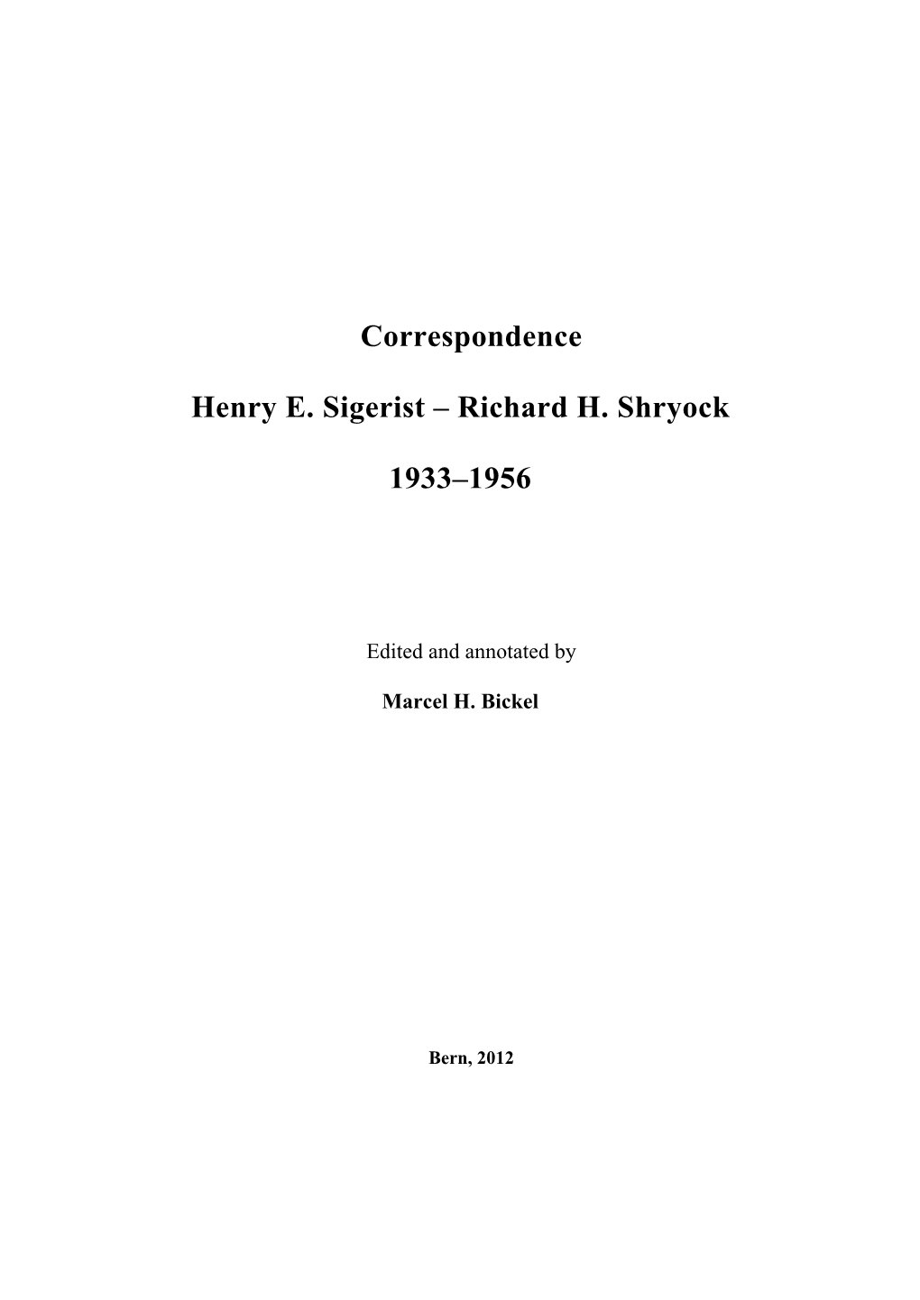 Correspondence Henry E. Sigerist