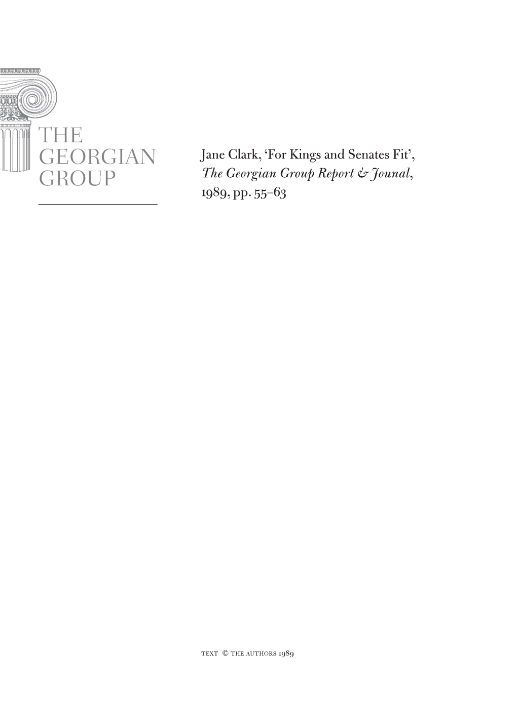 Jane Clark, 'For Kings and Senates Fit', the Georgian Group Report & Jounal, 1989, Pp. 55–63