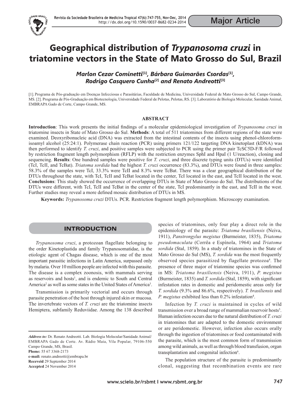 Geographical Distribution of Trypanosoma Cruzi in Triatomine Vectors in the State of Mato Grosso Do Sul, Brazil