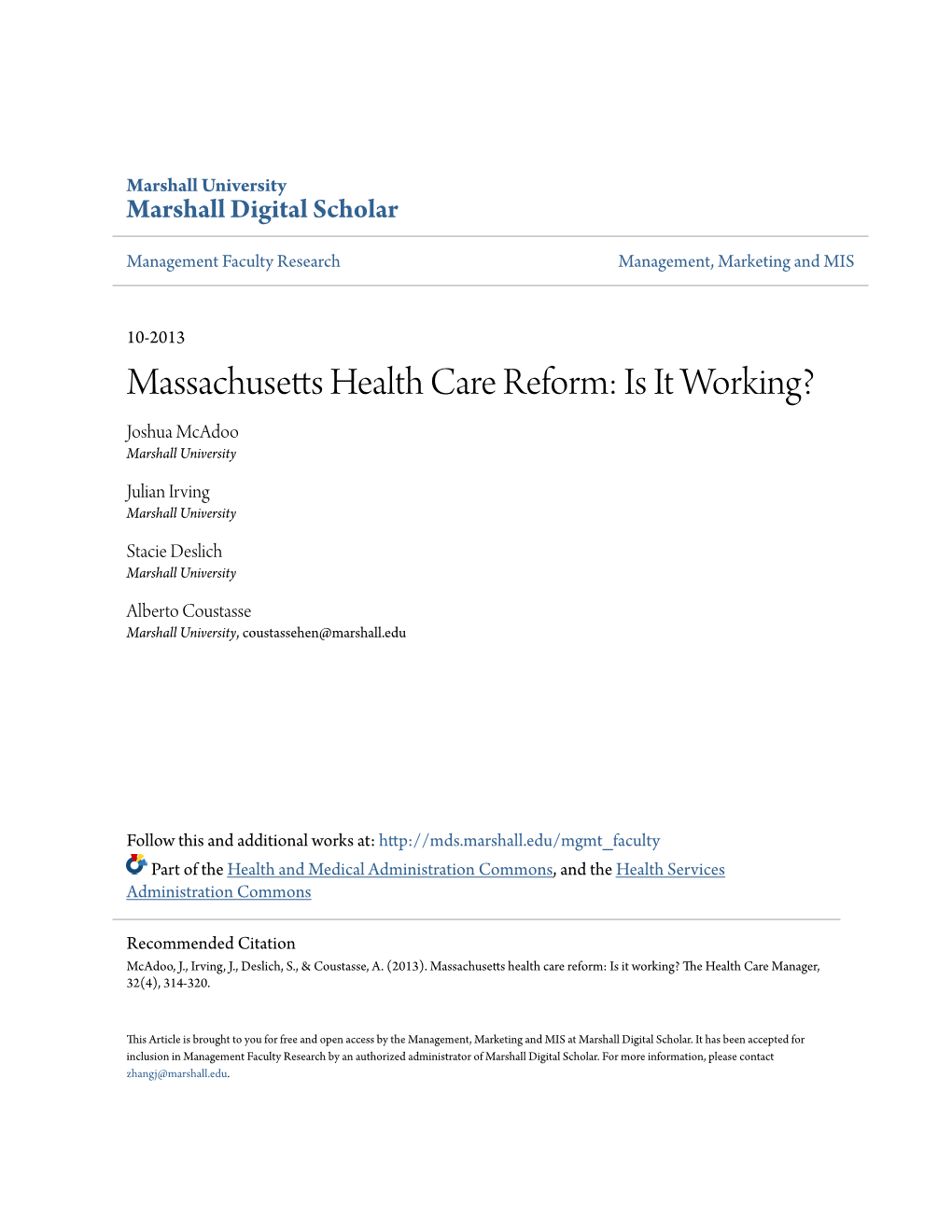 Massachusetts Health Care Reform: Is It Working? Joshua Mcadoo Marshall University