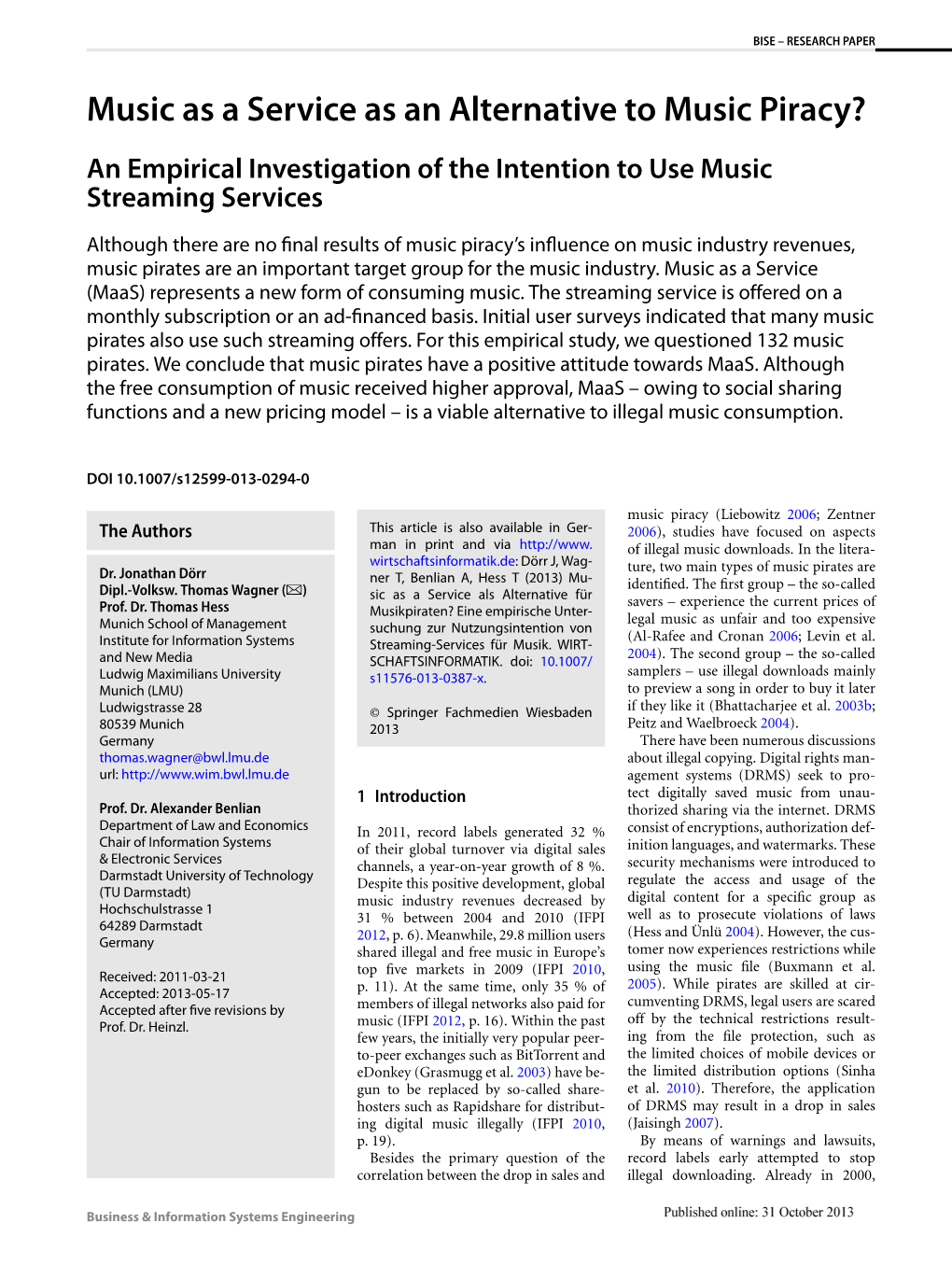 Music As a Service As an Alternative to Music Piracy? an Empirical Investigation of the Intention to Use Music Streaming Services