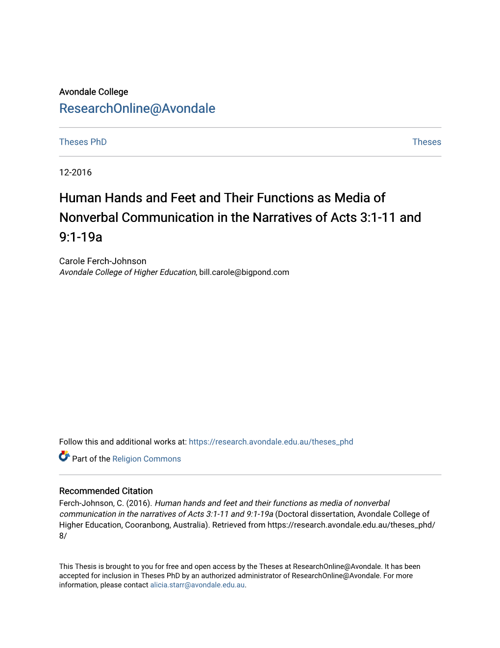 Human Hands and Feet and Their Functions As Media of Nonverbal Communication in the Narratives of Acts 3:1-11 and 9:1-19A